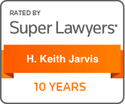 Rated by Super Lawyers H. Keith Jarvis