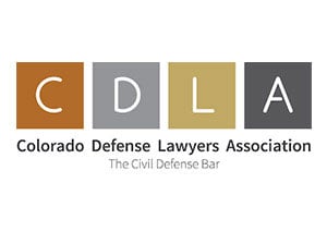 CDLA | Colorado Defense Lawyers Association |The Civil Defense Bar